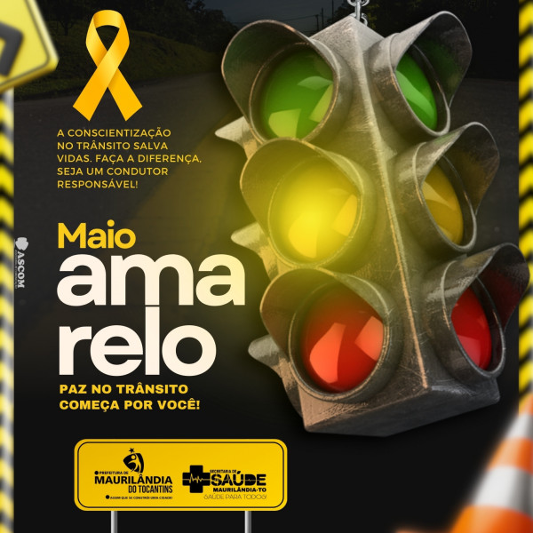 Maio Amarelo!