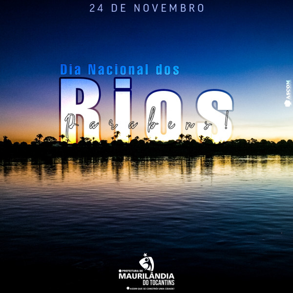 24 De Novembro Dia Nacional dos Rios