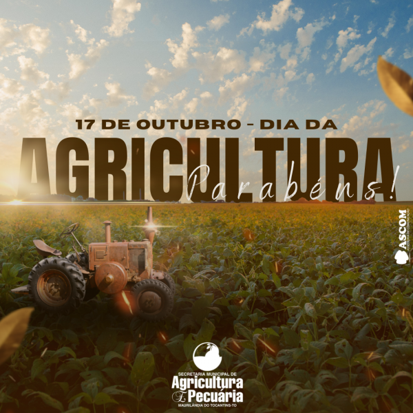 17 de Outubro dia da Agricultura!