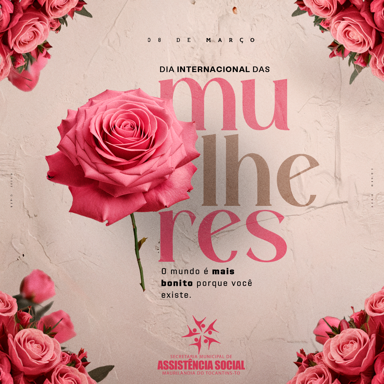 DIA 08 DE MARÇO, DIA INTERNACIONAL DA MULHER!